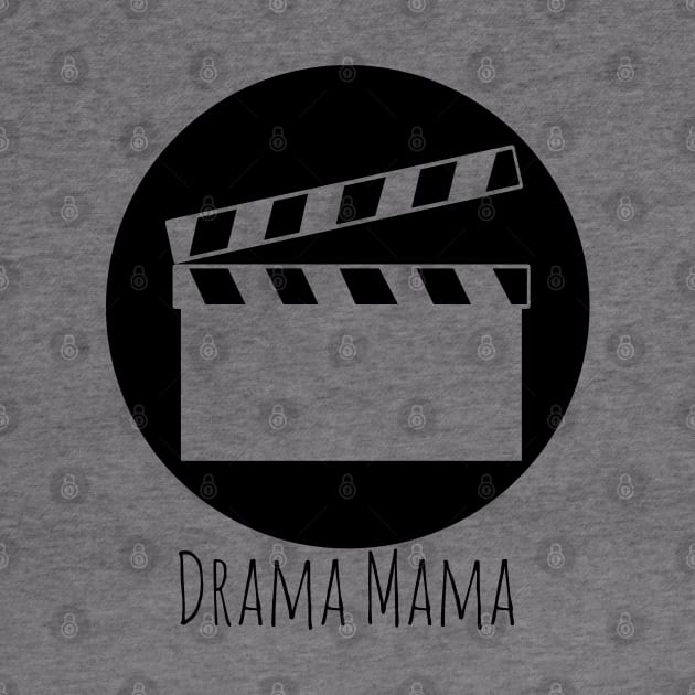 Clap Board - Drama Mama by Thedustyphoenix
